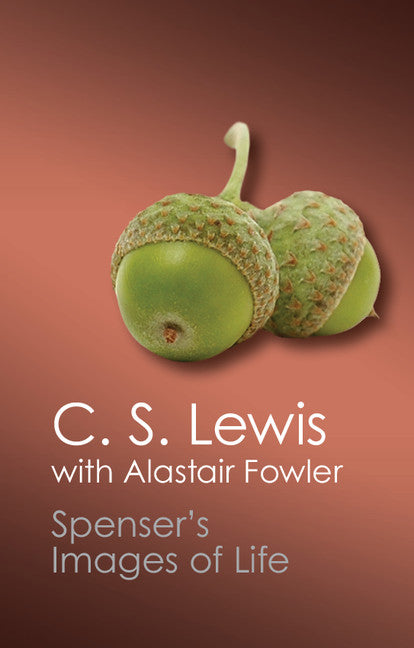 Spenser's Images of Life (Paperback / softback) 9781107691131