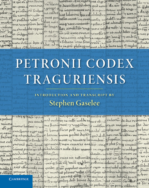 Petronii Codex Traguriensis (Paperback / softback) 9781107691421