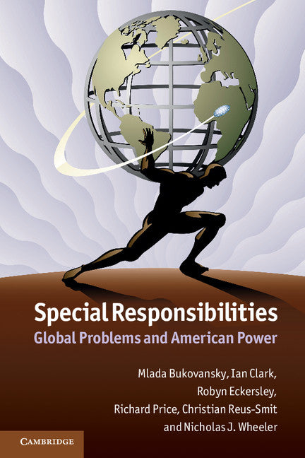 Special Responsibilities; Global Problems and American Power (Paperback / softback) 9781107691698