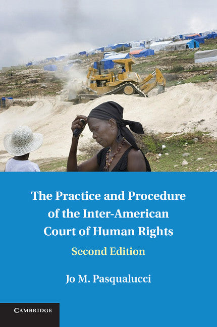 The Practice and Procedure of the Inter-American Court of Human Rights (Paperback / softback) 9781107691902