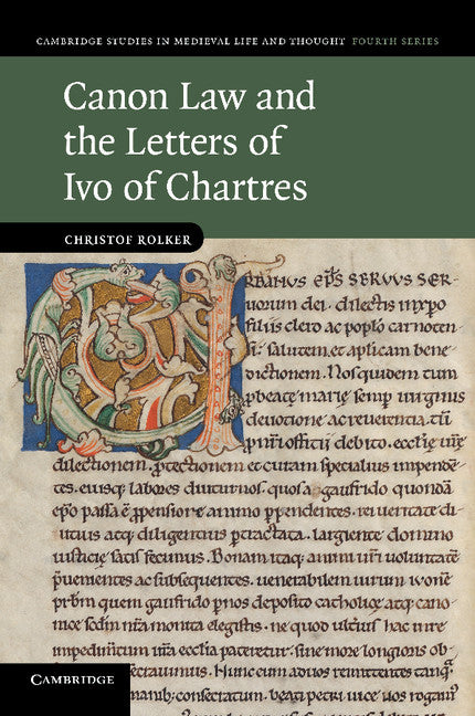 Canon Law and the Letters of Ivo of Chartres (Paperback / softback) 9781107692022