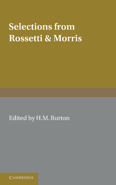 Selections from Rossetti and Morris (Paperback / softback) 9781107692237