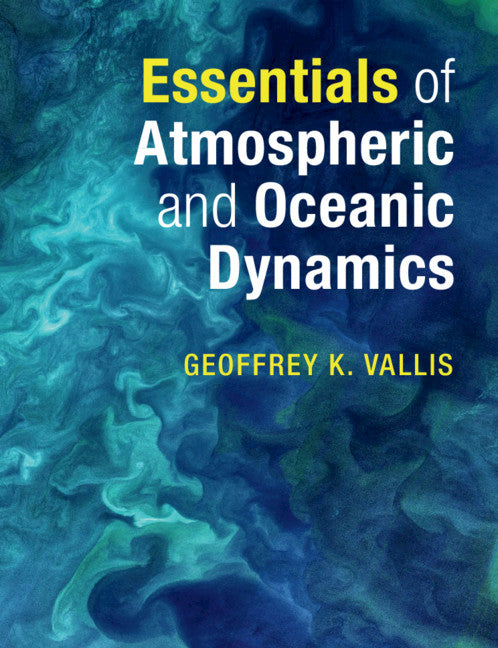 Essentials of Atmospheric and Oceanic Dynamics (Paperback / softback) 9781107692794