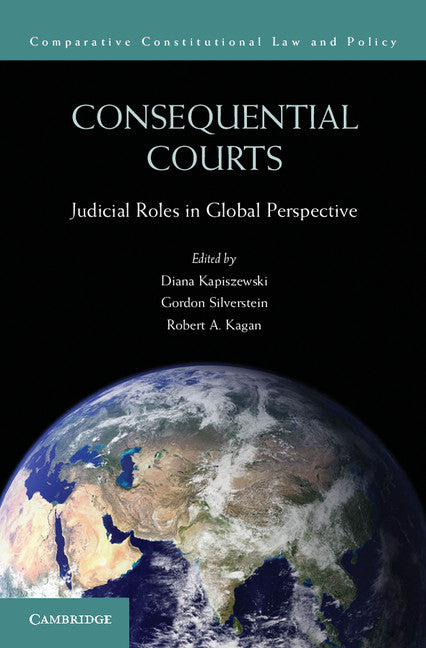 Consequential Courts; Judicial Roles in Global Perspective (Paperback / softback) 9781107693746