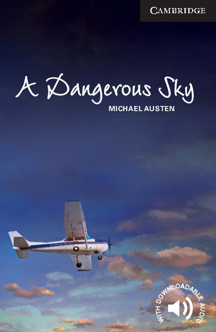 A Dangerous Sky Level 6 Advanced (Paperback / softback) 9781107694057