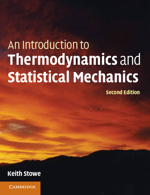 An Introduction to Thermodynamics and Statistical Mechanics (Paperback / softback) 9781107694927