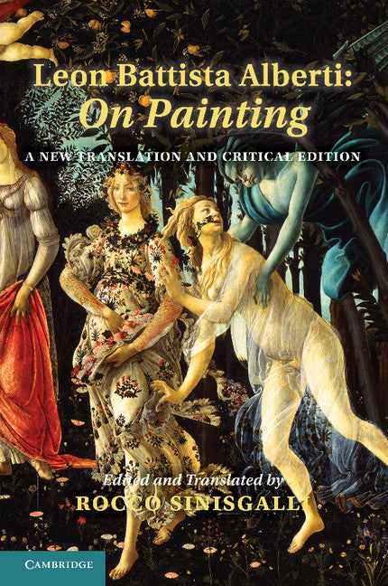 Leon Battista Alberti: On Painting; A New Translation and Critical Edition (Paperback / softback) 9781107694934