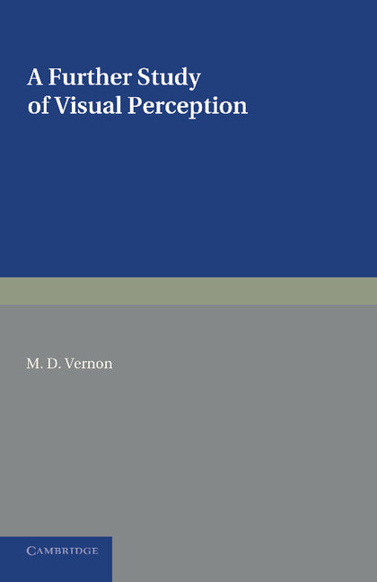 A Further Study of Visual Perception (Paperback / softback) 9781107695535
