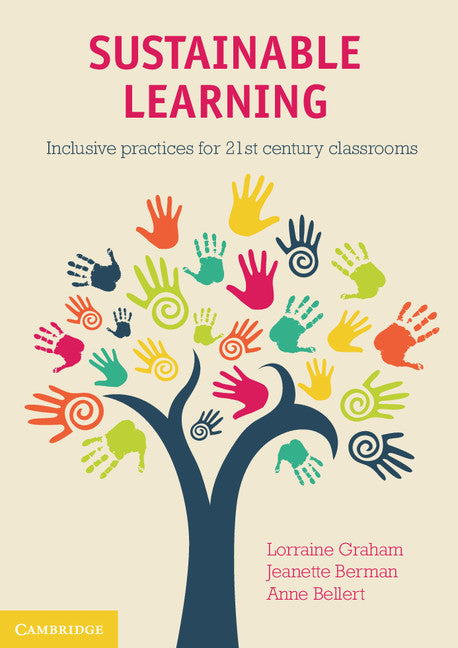 Sustainable Learning; Inclusive Practices for 21st Century Classrooms (Paperback / softback) 9781107695955