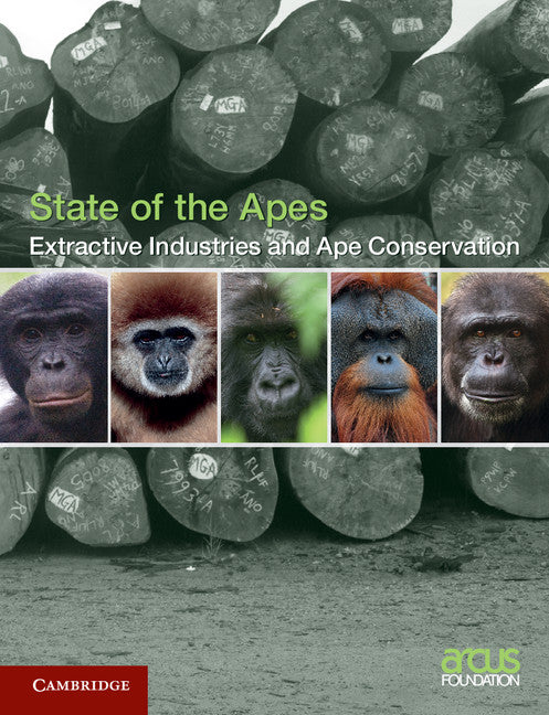 Extractive Industries and Ape Conservation (Paperback / softback) 9781107696211