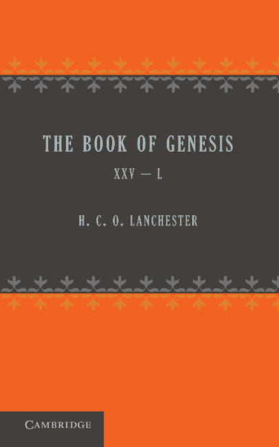 The Book of Genesis 25–50 (Paperback / softback) 9781107696259