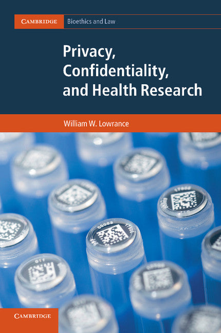 Privacy, Confidentiality, and Health Research (Paperback / softback) 9781107696631