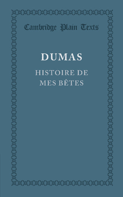 Histoire de mes bêtes (Paperback / softback) 9781107697119