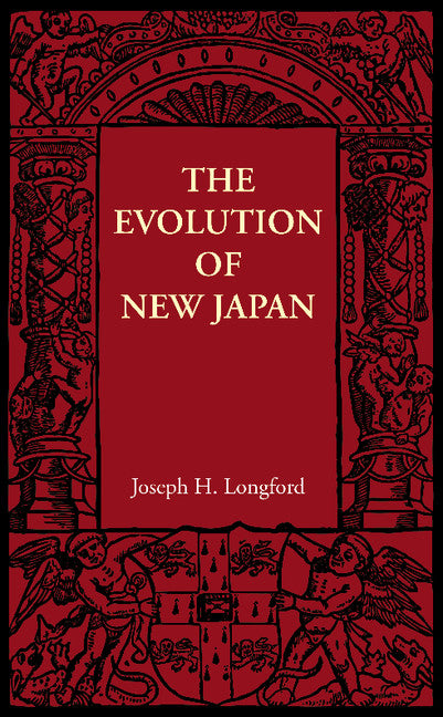 The Evolution of New Japan (Paperback / softback) 9781107697256