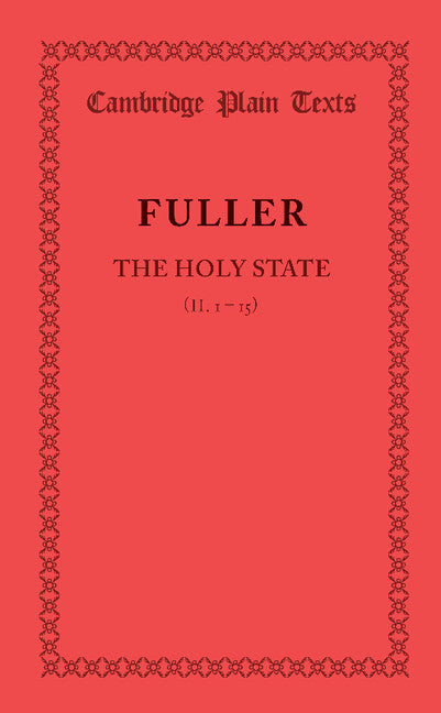 The Holy State: Book 2 Chapters 1–15 (Paperback / softback) 9781107697362