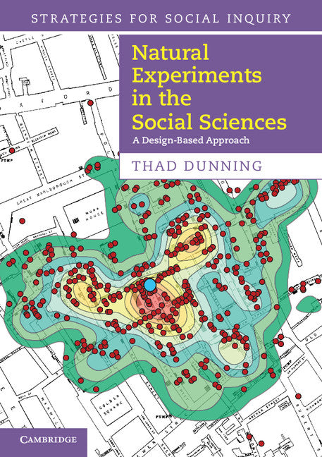 Natural Experiments in the Social Sciences; A Design-Based Approach (Paperback / softback) 9781107698000