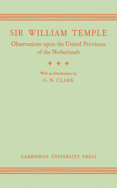 Observations upon the United Provinces of the Netherlands (Paperback / softback) 9781107698451