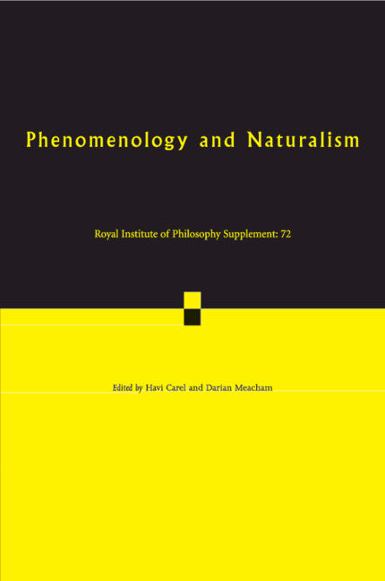 Phenomenology and Naturalism; Examining the Relationship between Human Experience and Nature (Paperback / softback) 9781107699052