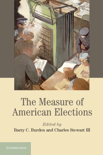 The Measure of American Elections (Paperback / softback) 9781107699915