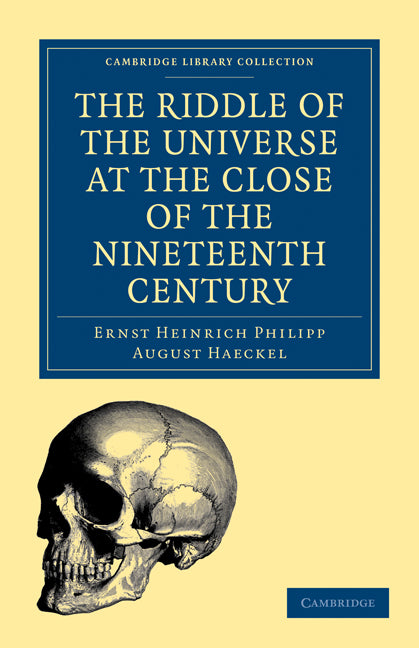The Riddle of the Universe at the Close of the Nineteenth Century (Paperback / softback) 9781108000895