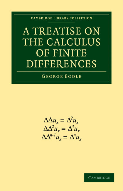 A Treatise on the Calculus of Finite Differences (Paperback / softback) 9781108000925