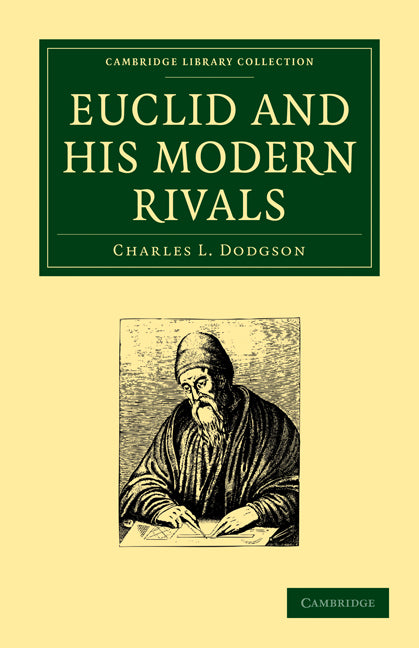 Euclid and His Modern Rivals (Paperback / softback) 9781108001007