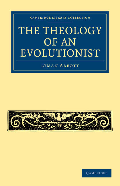 The Theology of an Evolutionist (Paperback / softback) 9781108001304