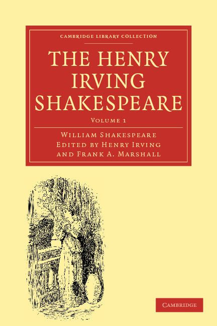 The Henry Irving Shakespeare (Paperback / softback) 9781108001434