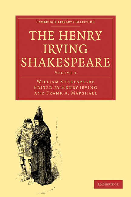 The Henry Irving Shakespeare (Paperback / softback) 9781108001458