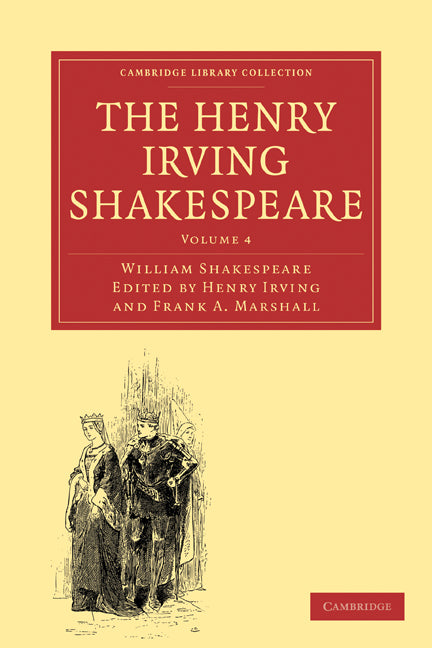 The Henry Irving Shakespeare (Paperback / softback) 9781108001465