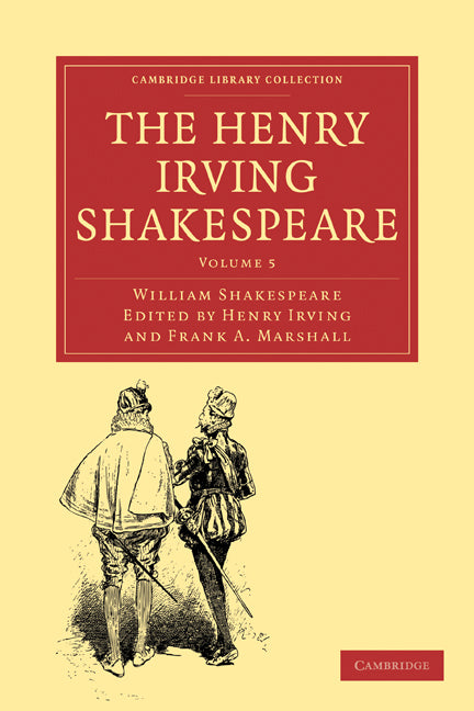 The Henry Irving Shakespeare (Paperback / softback) 9781108001472