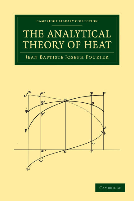 The Analytical Theory of Heat (Paperback / softback) 9781108001786