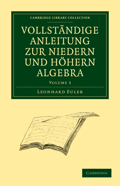 Vollständige Anleitung zur Niedern und Höhern Algebra (Paperback / softback) 9781108002110