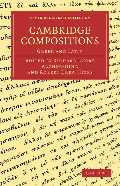 Cambridge Compositions; Greek and Latin (Paperback / softback) 9781108002554