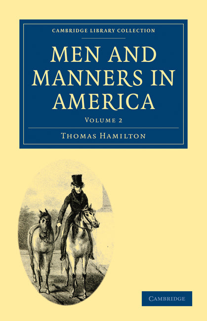 Men and Manners in America (Paperback / softback) 9781108002783