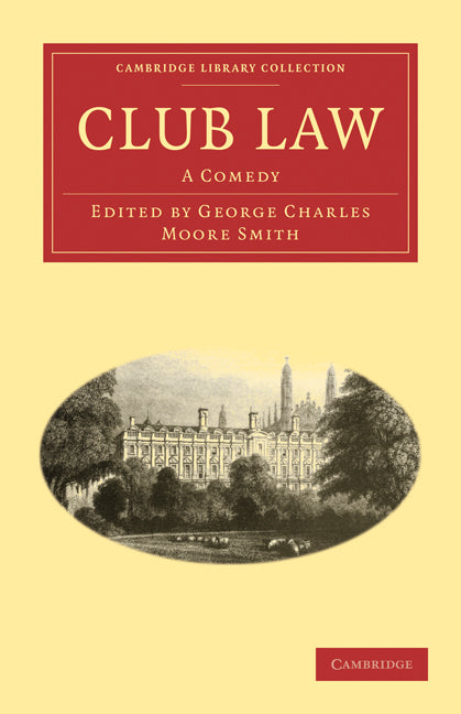 Club Law; A Comedy (Paperback / softback) 9781108002950
