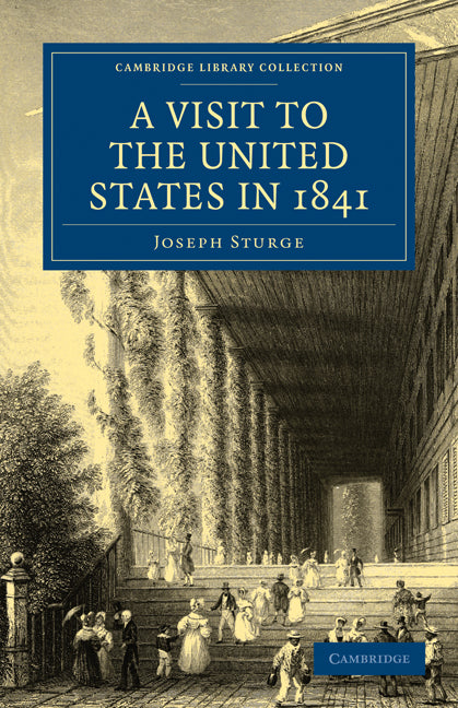 A Visit to the United States in 1841 (Paperback / softback) 9781108003032