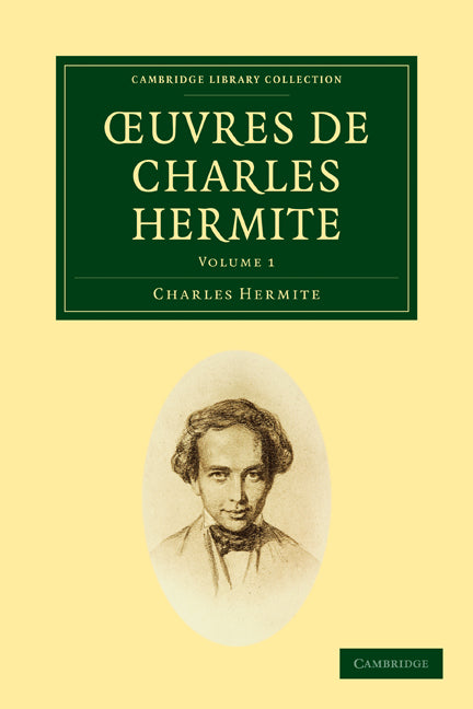 Œuvres de Charles Hermite (Paperback / softback) 9781108003292