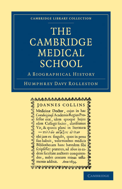 The Cambridge Medical School; A Biographical History (Paperback / softback) 9781108003438