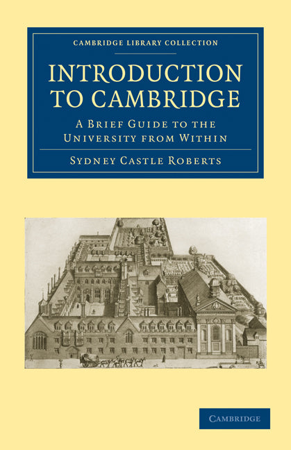 Introduction to Cambridge; A Brief Guide to the University from Within (Paperback / softback) 9781108003469