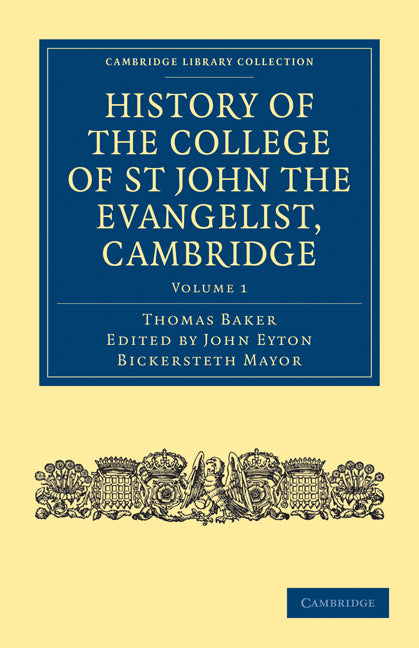 History of the College of St John the Evangelist, Cambridge (Paperback / softback) 9781108003674