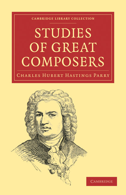Studies of Great Composers (Paperback / softback) 9781108004060
