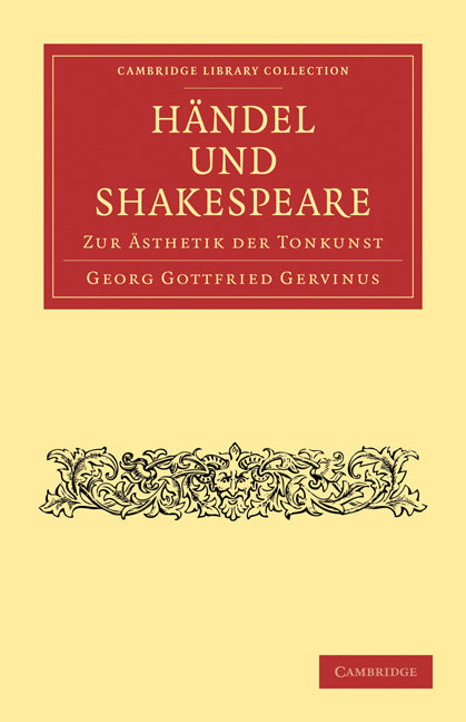 Händel und Shakespeare; Zur Ästhetik der Tonkunst (Paperback / softback) 9781108004633