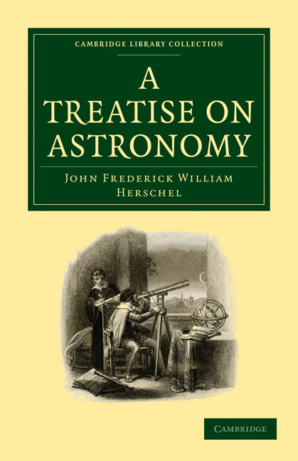 A Treatise on Astronomy (Paperback / softback) 9781108005548