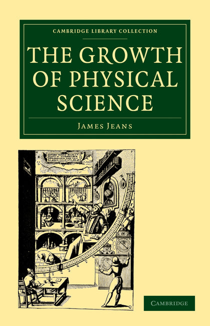 The Growth of Physical Science (Paperback / softback) 9781108005654