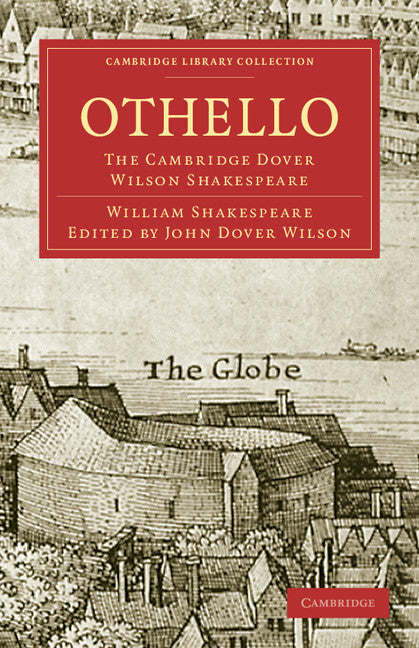 Othello; The Cambridge Dover Wilson Shakespeare (Paperback / softback) 9781108005975