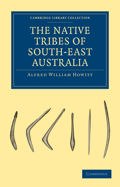 The Native Tribes of South-East Australia (Paperback / softback) 9781108006323