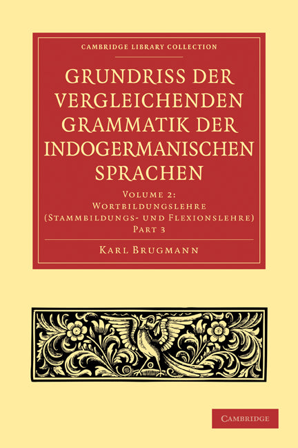 Grundriss der vergleichenden Grammatik der indogermanischen Sprachen (Paperback / softback) 9781108006521