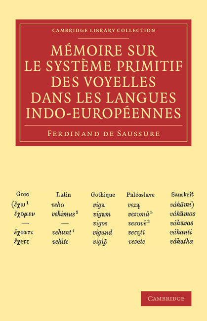 Mémoire sur le système primitif des voyelles dans les langues indo-européennes (Paperback / softback) 9781108006590