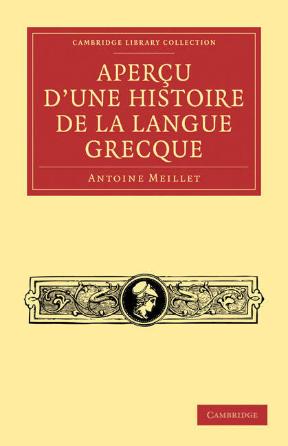 Aperçu d'une histoire de la langue grecque (Paperback / softback) 9781108006675